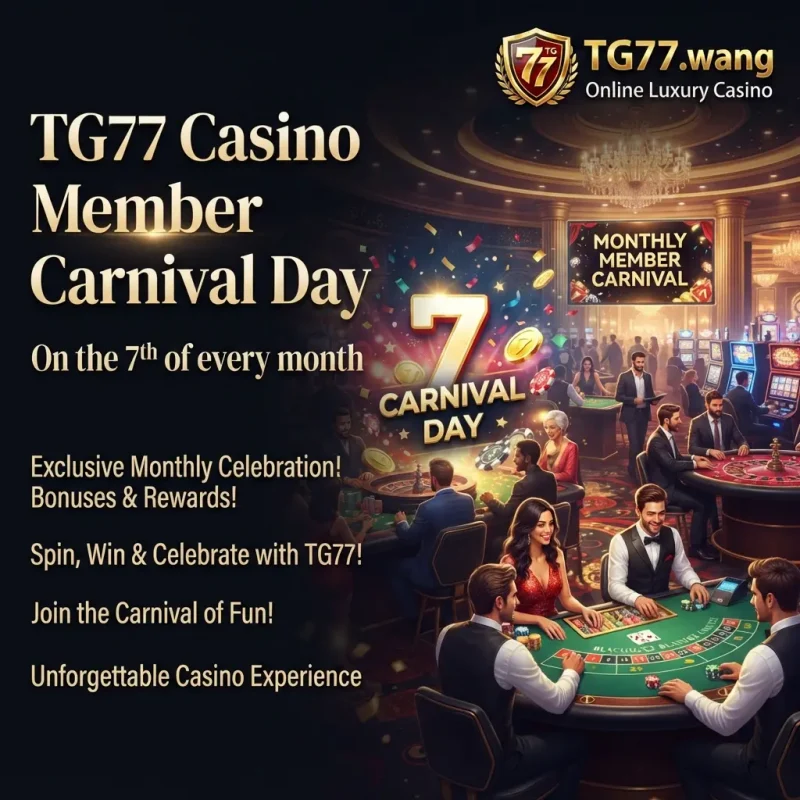 TG77 Casino Member Carnival Day on the 7th of every month